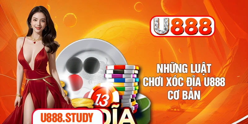 Những luật chơi xóc đĩa U888 cơ bản
