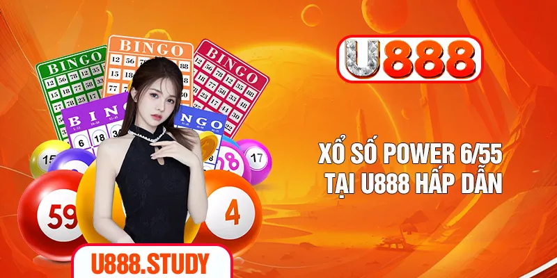 Xổ số Power 6/55 tại U888 hấp dẫn